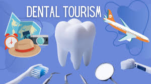 dental health tourism